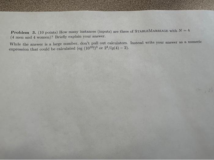  Problem 3. (10 points) How many instances (inputs) are there of