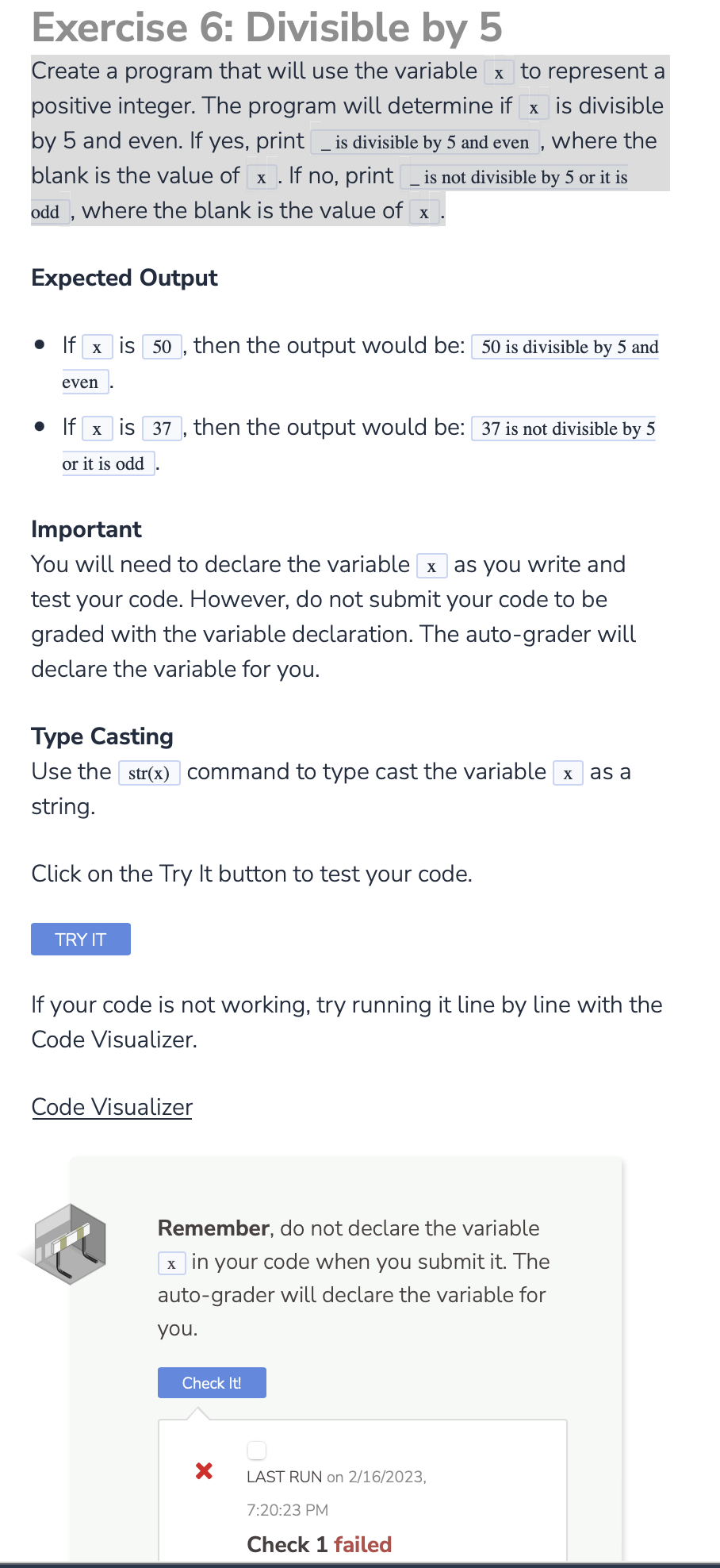 PYTHON Create a program that will use the variable x to represent