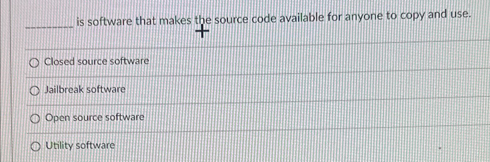  is software that makes the source code available for anyone to