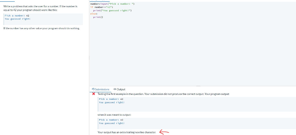  how do i fix that portion about extra trailing newline nunber-input("Pick