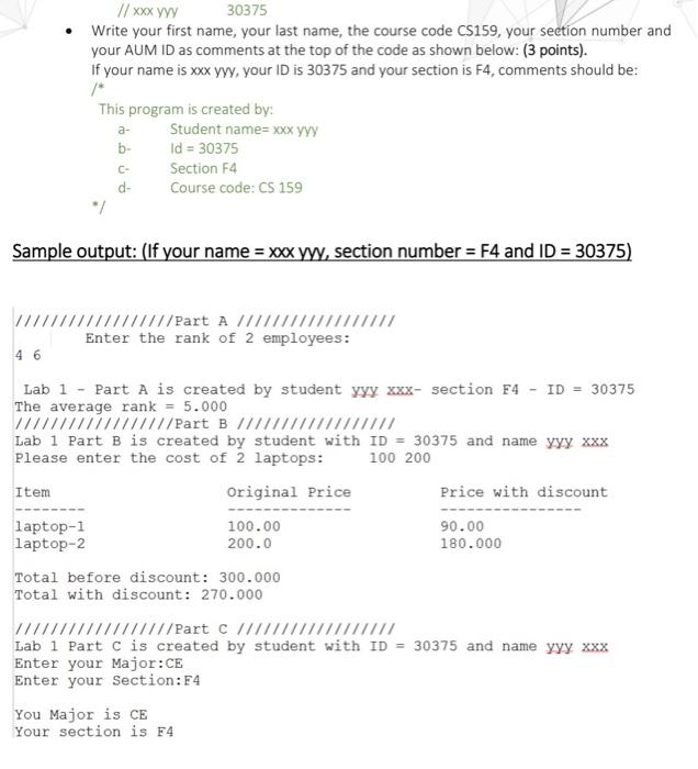 with different scenarios. A. The main function should perform the following: -