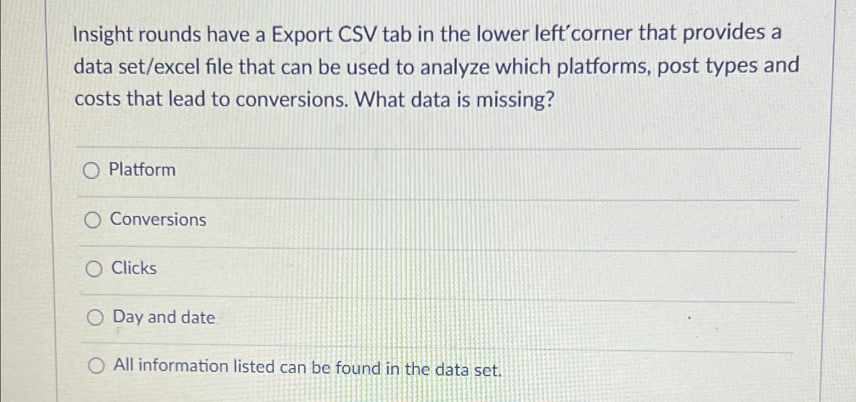  Insight rounds have a Export CSV tab in the lower left'corner