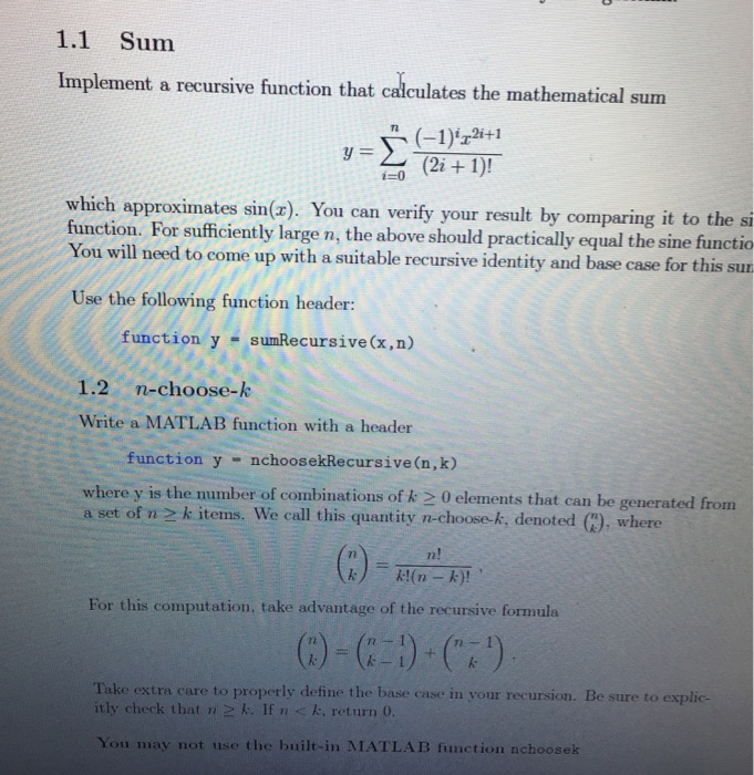  1.1 Sum Implement a recursive function that calculates the mathematical sum