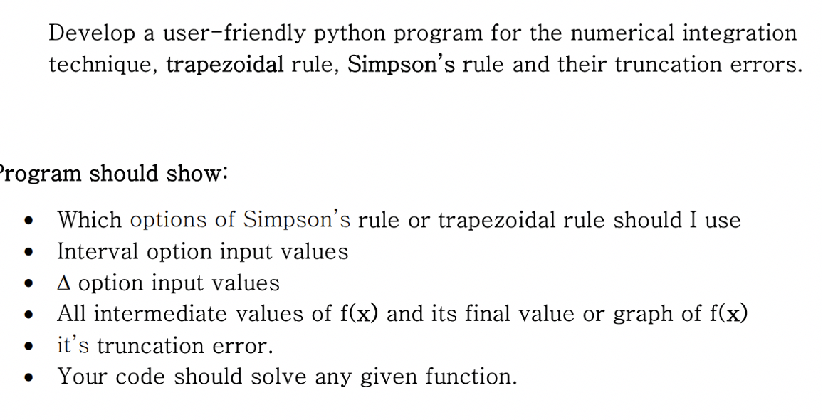  python- Develop a user-friendly python program for the numerical integration technique