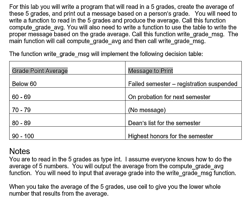 For this lab you will write a program that will read