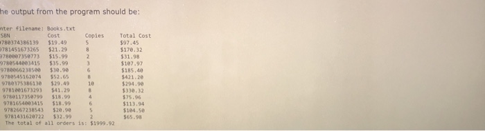 user-entered filename (e.g., Books.txt), where each line includes an ISBN, unit cost