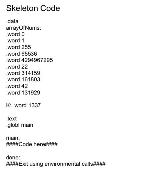 can be found in lab1a.skel. In part A you write a RISC-V