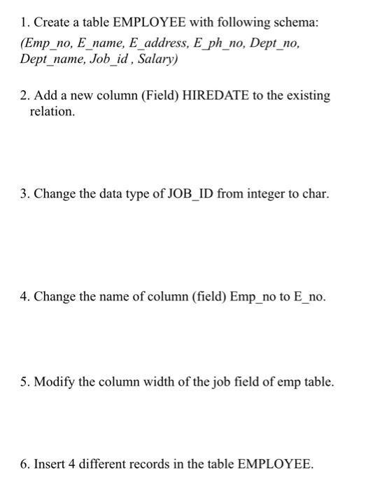  Help me plz this qustion use SQL 1. Create a table