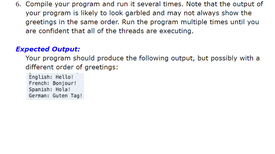 implements // the thread's functionality cout int main() { // id is