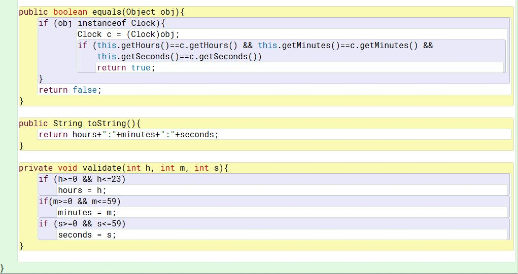h){ validate(h,minutes,seconds); } public void setMinutes(int m){ validate(hours,m,seconds); } public void setSeconds(int