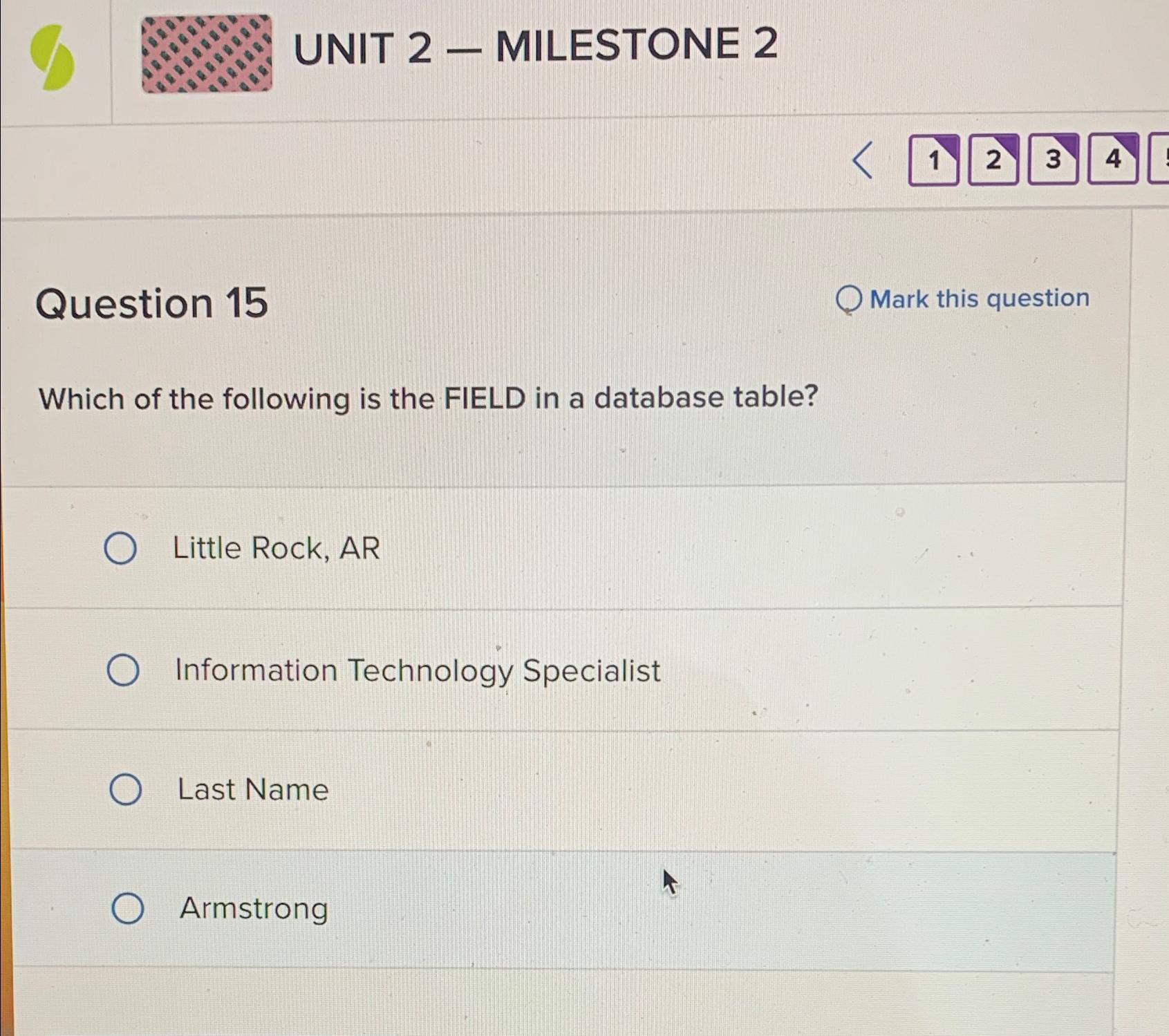  UNIT 2- MILESTONE 2 1 2 3 4 Question 15 Mark