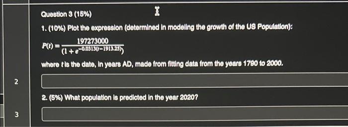  please use Matlab, please show all steps Question 3 (15\%) 1.