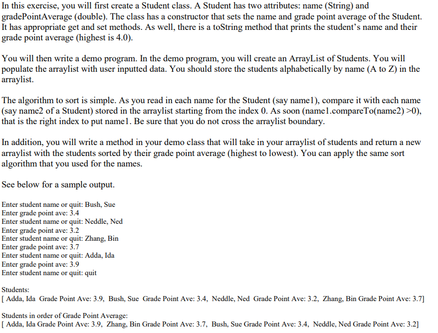 [Using Java] In this exercise, you will first create a Student class.