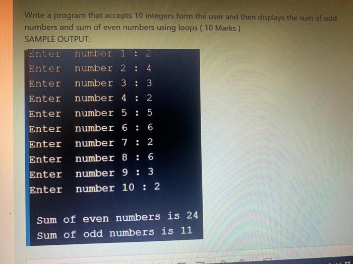  Write a program that accepts 10 integers form the user and