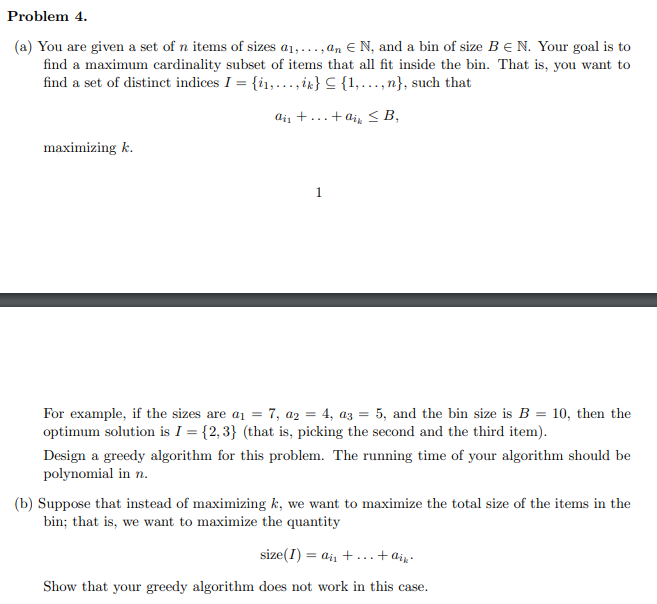 Design a greedy algorithm, in pseudo-code or plain English as long as