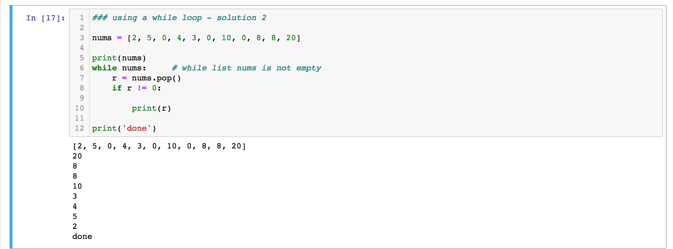 ]: nums 1 ### using a for loop solution 1 2 [2,
