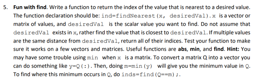  WRITE THE CODE & THE OUTPUTS Fun with find. Write a