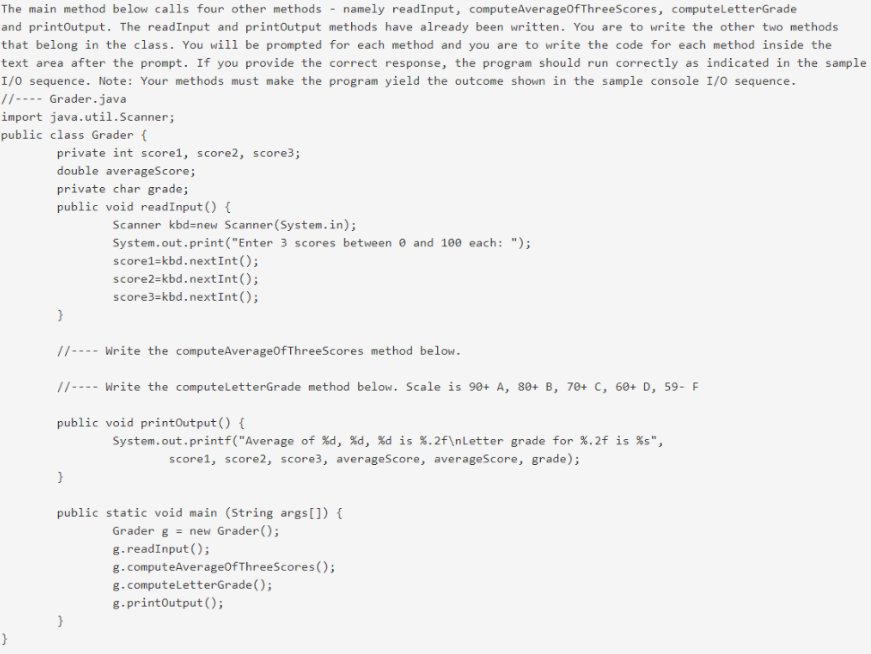  The main method below calls four other methods - namely readInput,