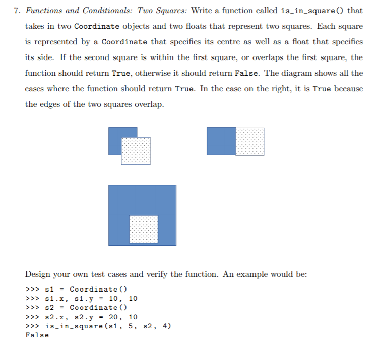  Programming language: Python 3 7. Functions and Conditionals: Two Squares: Write