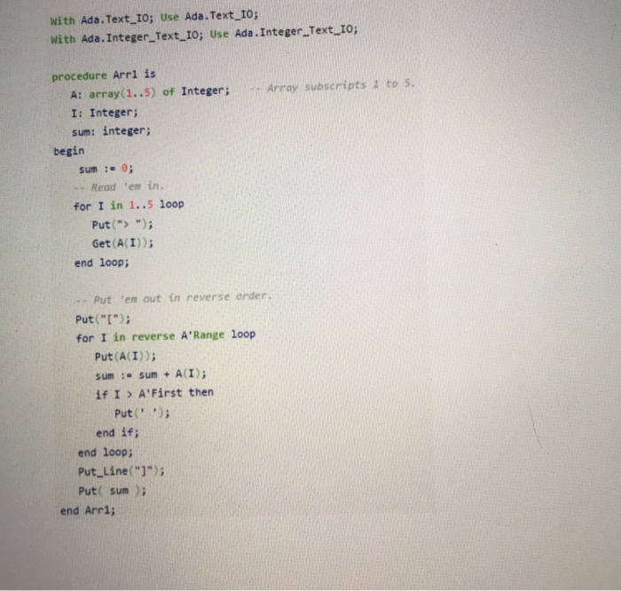  Go to http://ideone.com/ 1) Run the following Ada sample code 2)
