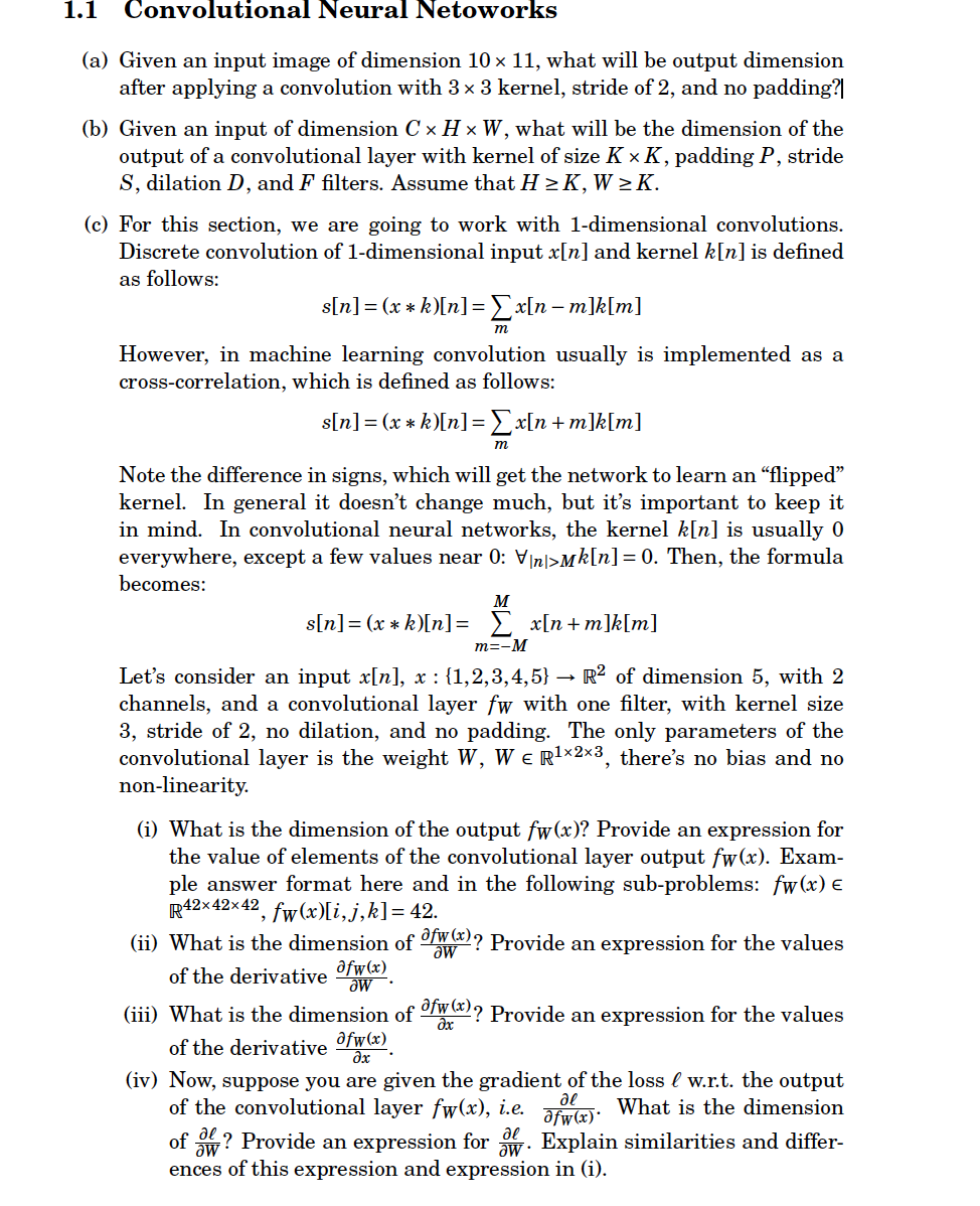  PLEASE DO ALL Q 1.1 Convolutional Neural Netoworks (a) Given an