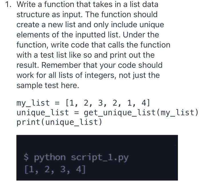  PYTHON: 1. Write a function that takes in a list data