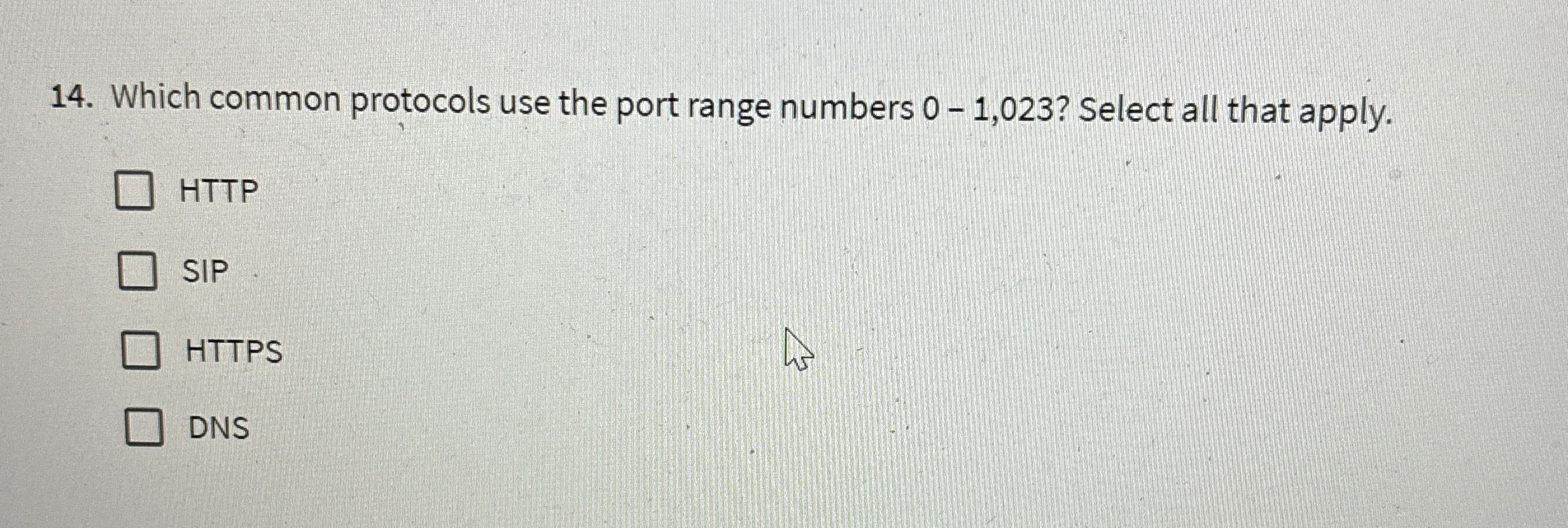  Which common protocols use the port range numbers 0-1,023? Select all