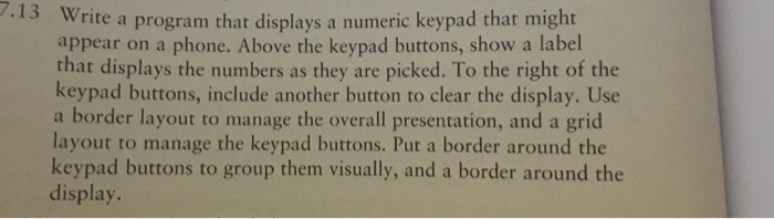  In java Write a program that displays a numeric keypad that