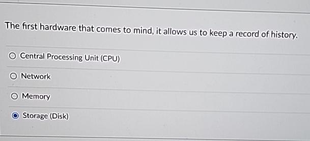  The first hardware that comes to mind, it allows us to