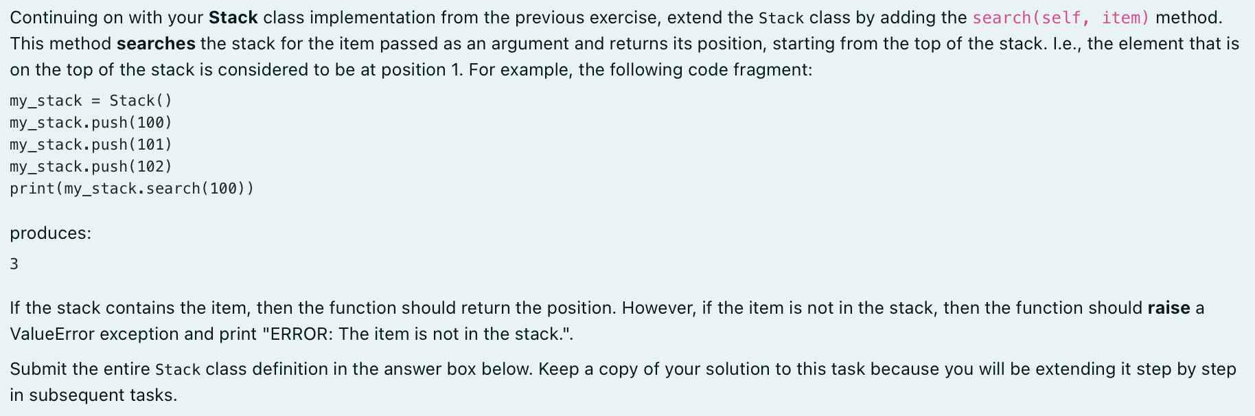 Continuing on with your Stack class implementation from the previous exercise,
