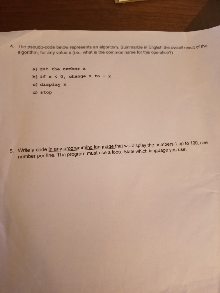  4. The pseudo-code below represents an algorithm. Summarize in English the