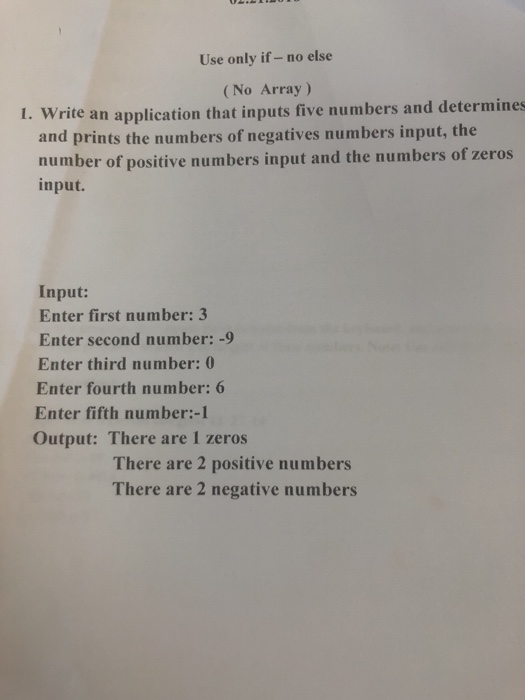  For Java Use only if - no else (No Array) Write