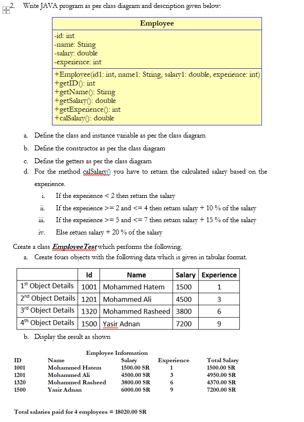 Write JAVA program as per class diagram and description given below: