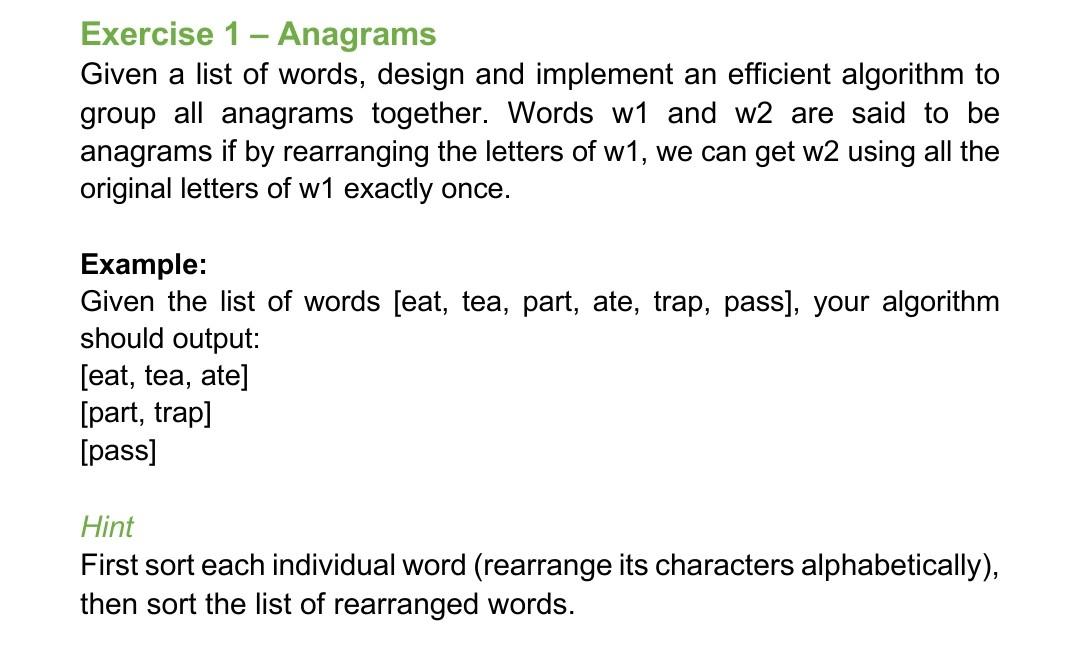  Hi how to do this is python? Exercise 1 - Anagrams