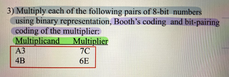 62 and 12 using the hardware described in Figure 3.5. You should
