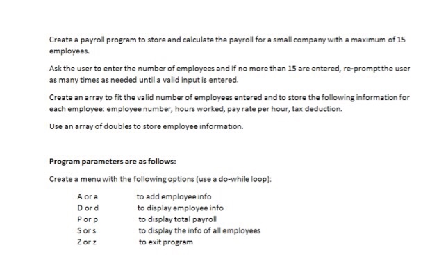  Write the code in C programming Create a payroll program to