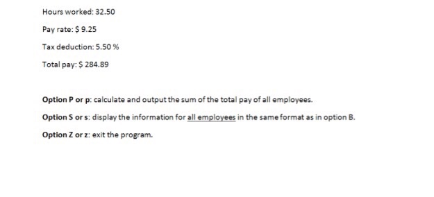 of 15 employees Ask the user to enter the number of employees