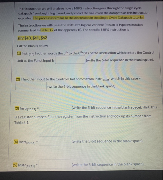  In this question we will analyze how a MIPS instruction goes