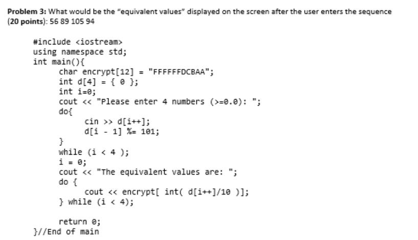  C++ Problem 3: What would be the "equivalent values" displayed on