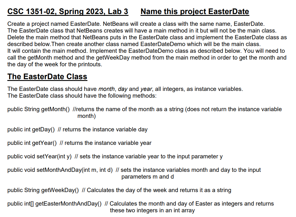  CSC 1351-02, Spring 2023, Lab 3 Name this project EasterDate Create