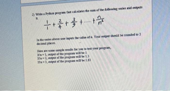  2) Write a Python program that calculates the 5 um of
