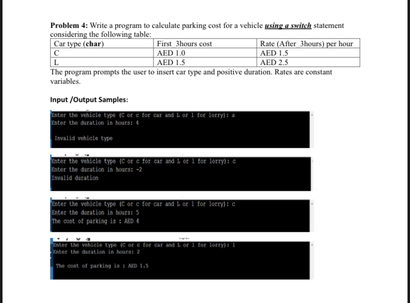  Problem 4: Write a program to calculate parking cost for a