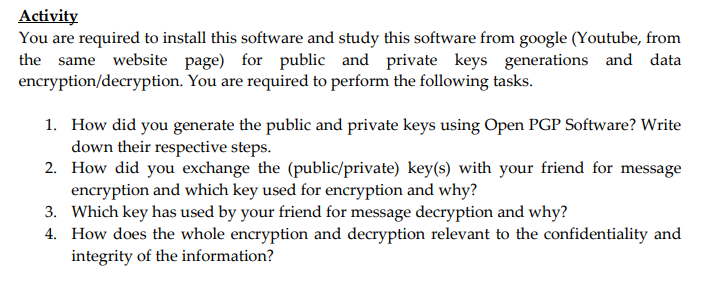  Activity You are required to install this software and study this