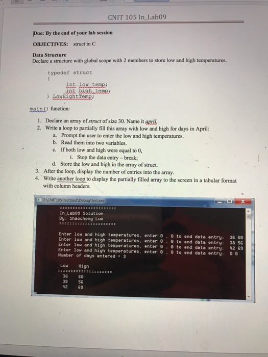  Programming in C language CNIT 105 In Lab09 Due: By the