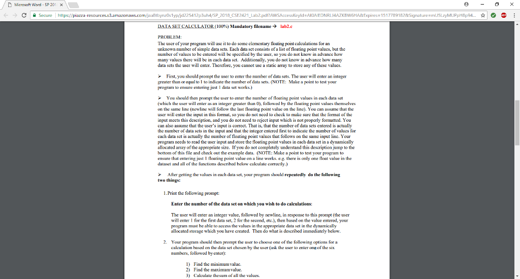Use the C programming language and also put comments in the code.