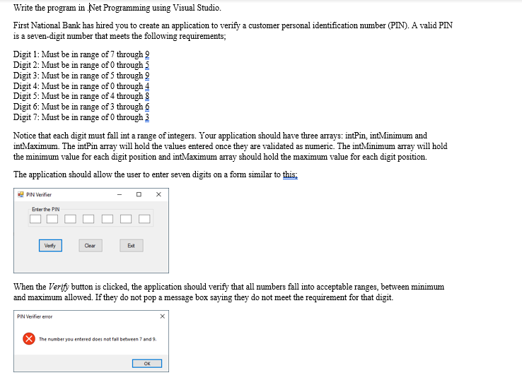 Write the program in Net Programming using Visual Studio. First National
