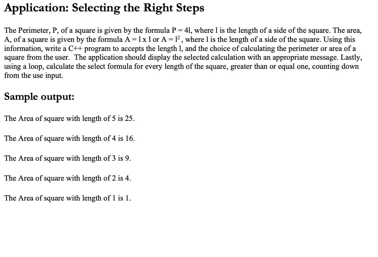 This C++ programming Application: Selecting the Right Steps The Perimeter, P, of