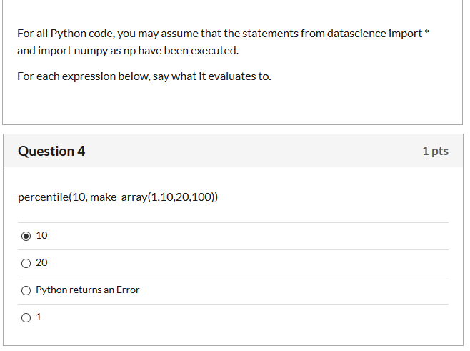 Is my answer correct? For all Python code, you may assume that