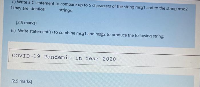 write code segment using suitable built-in string function that combine and copy