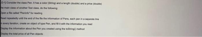  0-1) Consider the class Pen. It has a color (String) and